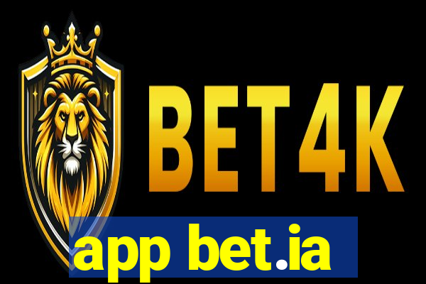 app bet.ia